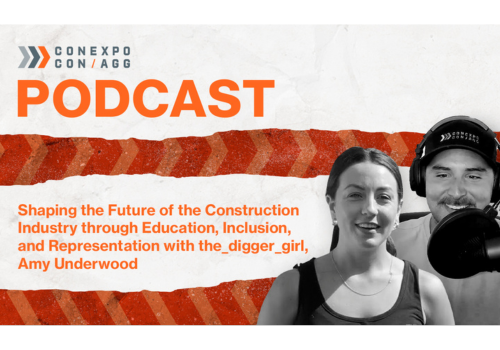 CONEXPO-CON/AGG Podcast - Amy Underwood (The Digger Girl)